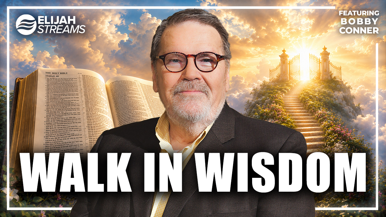 God Is Calling You Into a Wisdom Walk – Bobby Conner