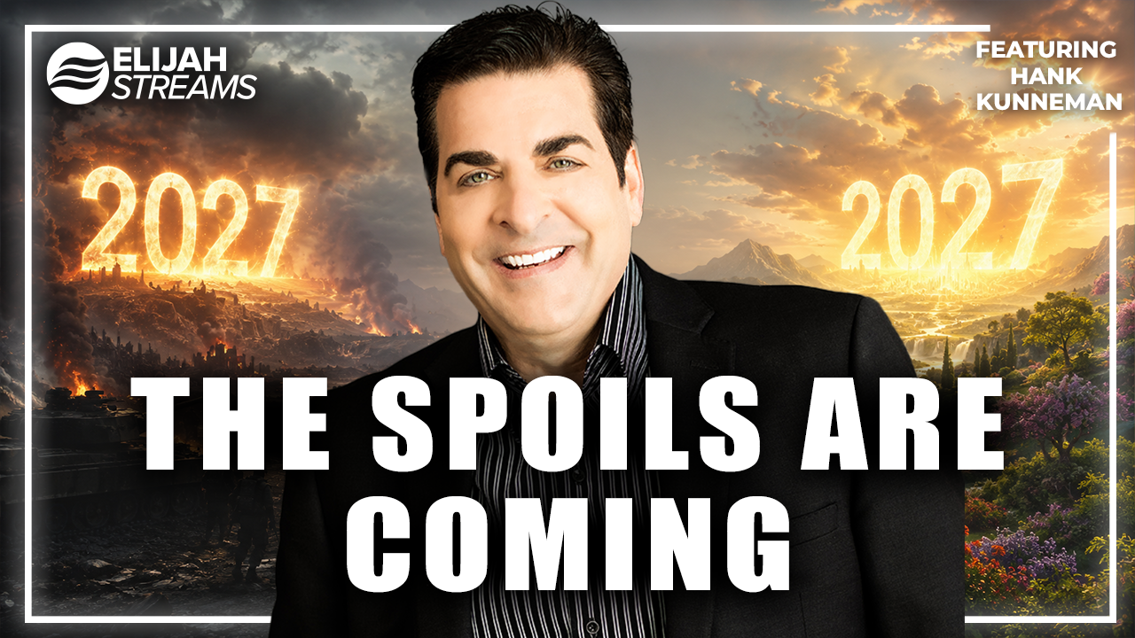 The Spoils of War: A Prophetic Word for 2027 – Hank Kunneman