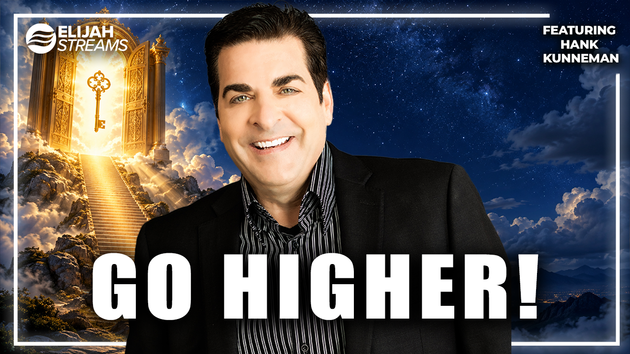 How to Go Higher in the Prophetic – Hank Kunneman